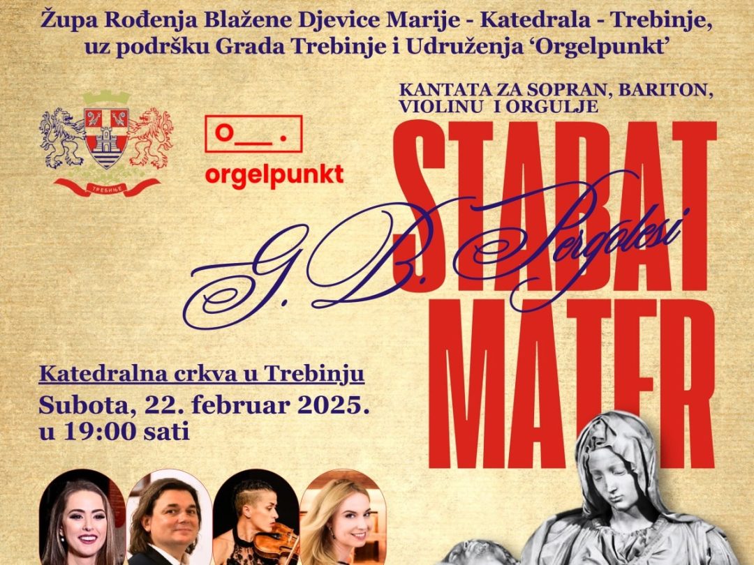 Најава: „СТАБАТ МАТЕР“ у суботу у Требињу