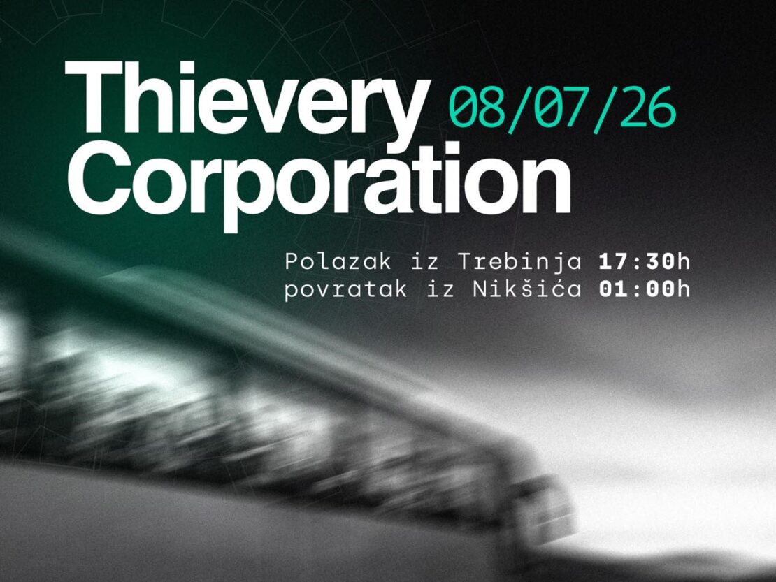 ТО Требиње: Бесплатан превоз и улаз на концерт групе „Thievery Corporation“ у Никшићу